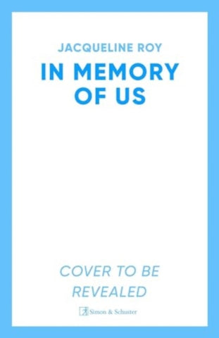 In Memory of Us : A profound evocation of memory and post-Windrush life in Britain-9781398504288