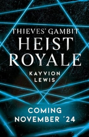 Heist Royale : The enemies to lovers sequel to Waterstones prize-winning Thieves' Gambit : 2-9781398526747