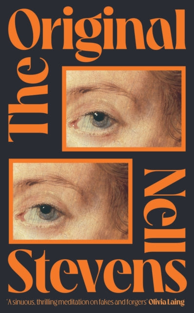 The Original : 'Marvellously inventive and perfectly forged' Eleanor Catton-9781398533387