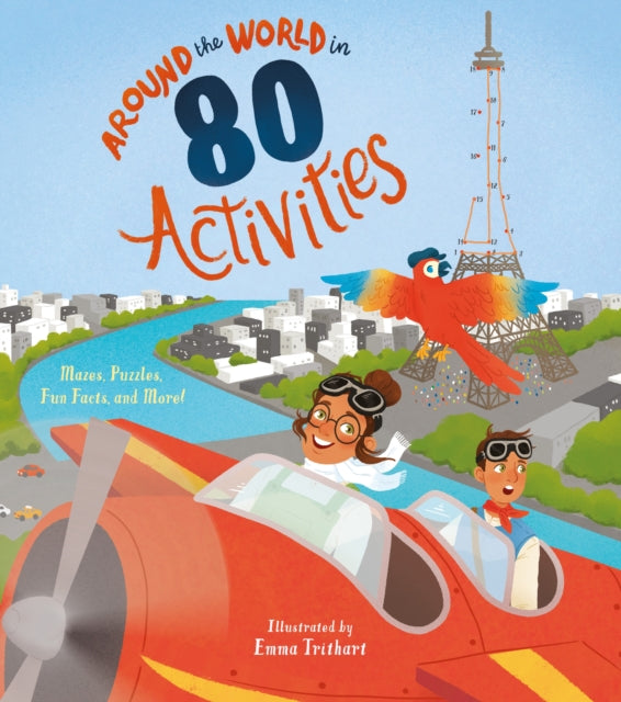Around the World in 80 Activities : Mazes, Puzzles, Fun Facts, and More!-9781398816091