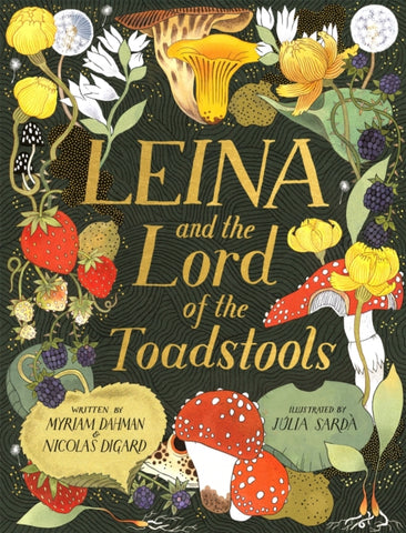 Leina and the Lord of the Toadstools-9781408362853
