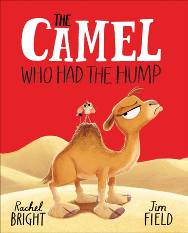 The Camel Who Had The Hump-9781408366417