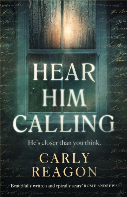 Hear Him Calling : A haunting new ghost story from the author of The Toll House-9781408726464