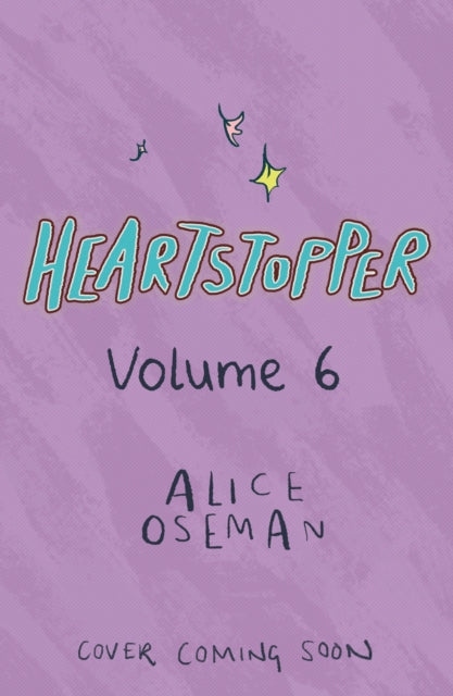 Heartstopper Vol. 6 - PRE-ORDER FOR 2/7/26