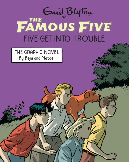 Famous Five Graphic Novel: Five Get Into Trouble : Book 5-9781444981766