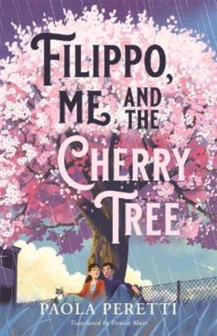 Filippo, Me and the Cherry Tree-9781471411052