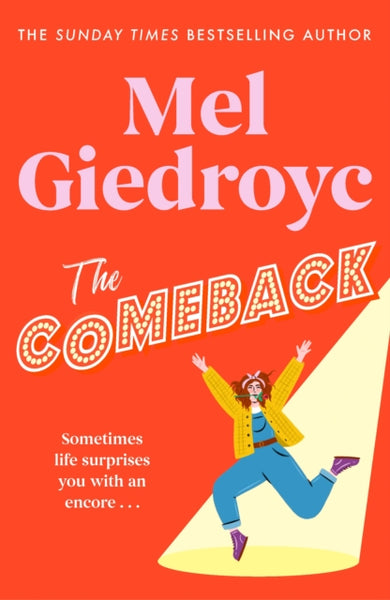 The Comeback : The Warm, Funny and Irrepressible New Novel from the Sunday Times Bestselling Author-9781472256263