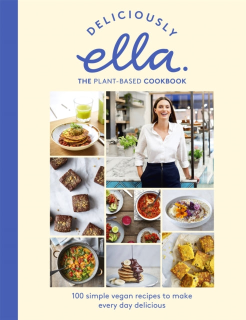 Deliciously Ella The Plant-Based Cookbook : The fastest selling vegan cookbook of all time-9781473639218
