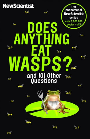Does Anything Eat Wasps : And 101 Other Questions-9781473651333