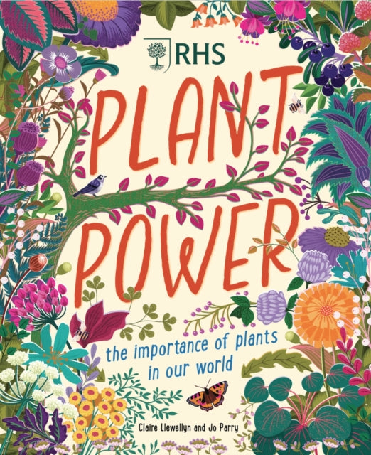 Plant Power : The Importance of Plants in our World-9781526327208