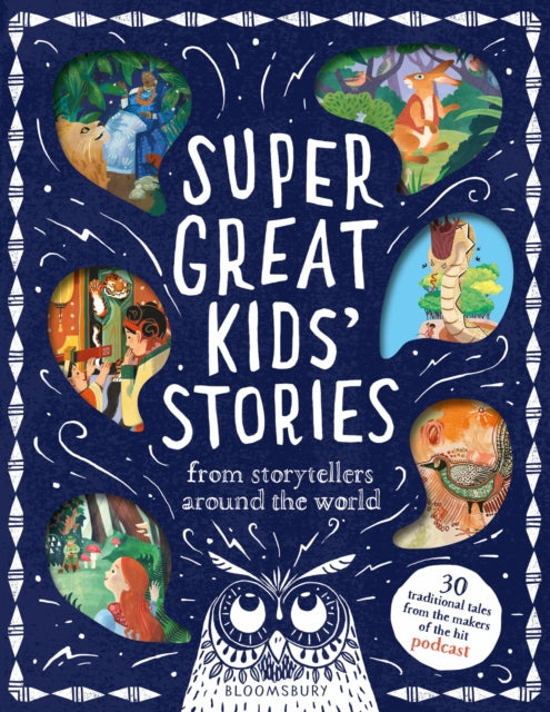 Super Great Kids' Stories : From storytellers around the world-9781526679277
