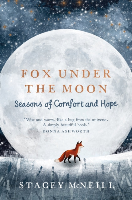 Fox Under the Moon : Seasons of Comfort and Hope-9781529448115
