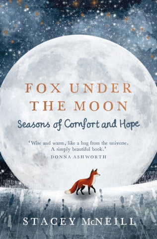 Fox Under the Moon : Seasons of Comfort and Hope-9781529448115