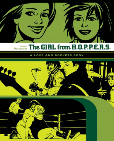 Love And Rockets: The Girl From Hoppers : The Second Volume of Locas Stories from Love & Rockets-9781560978510