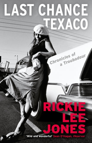 Last Chance Texaco : Mojo magazine's Book of the Year-9781611854459