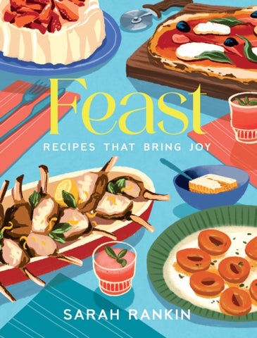 Feast : Recipes that Bring Joy-9781780279558