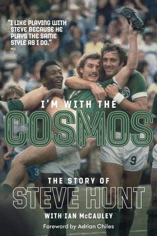 I'm with the Cosmos : The Steve Hunt Story-9781785317620