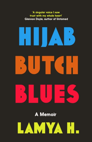 Hijab Butch Blues : A Memoir-9781785788512