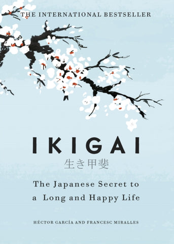 Ikigai : The Japanese secret to a long and happy life-9781786330895