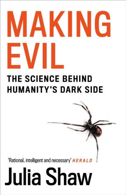 Making Evil : The Science Behind Humanity's Dark Side-9781786891327