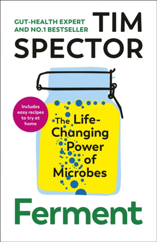 Ferment : The Life-Changing Power of Microbes-9781787334656