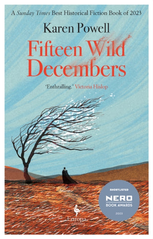 Fifteen Wild Decembers : SHORTLISTED FOR THE NERO BOOK AWARDS 2023-9781787705456