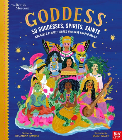 British Museum: Goddess: 50 Goddesses, Spirits, Saints and Other Female Figures Who Have Shaped Belief-9781788009959