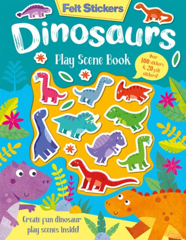 Felt Stickers Dinosaur Play Scene Book-9781789585278