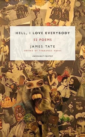 Hell, I Love Everybody : 52 Poems-9781800173620