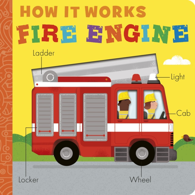 How it Works: Fire Engine-9781801046688