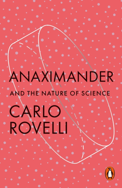Anaximander : And the Nature of Science-9781802063042