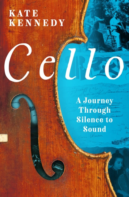 Cello : A Journey Through Silence to Sound-9781803287034