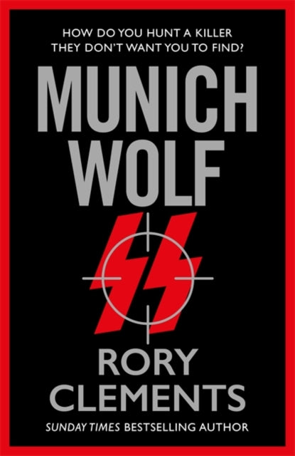 Munich Wolf : The gripping new 2024 thriller from the Sunday Times bestselling author of The English Fuhrer - SIGNED COPY