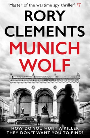 Munich Wolf : The gripping new 2024 thriller from the Sunday Times bestselling author of The English Fuhrer-9781804181461
