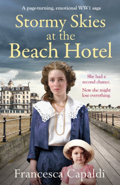 Stormy Skies at the Beach Hotel : A page-turning, emotional WW1 saga-9781804368473