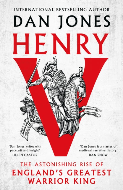 SIGNEDD Henry V : The Astonishing Rise of England's Greatest Warrior King-9781804541937