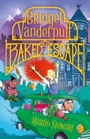 Bridget Vanderpuff and the Baked Escape-9781804549094
