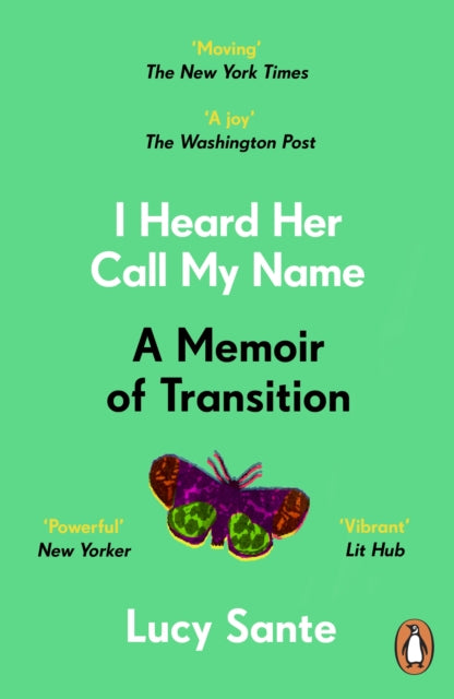 I Heard Her Call My Name : A memoir of transition-9781804940884