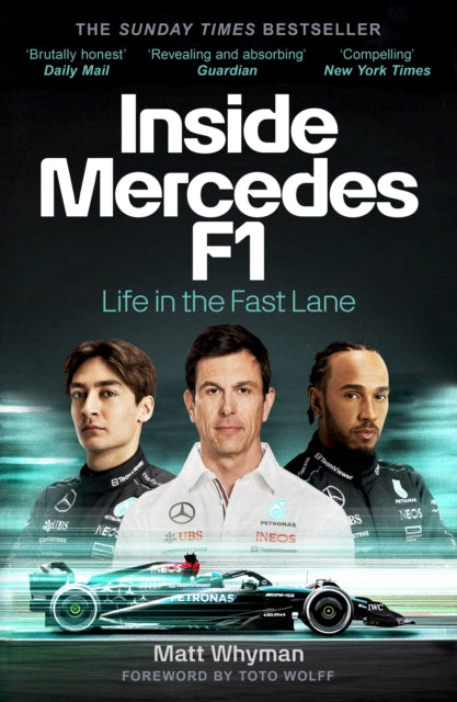 Inside Mercedes F1 : Life in the Fast Lane of Formula One-9781804947388