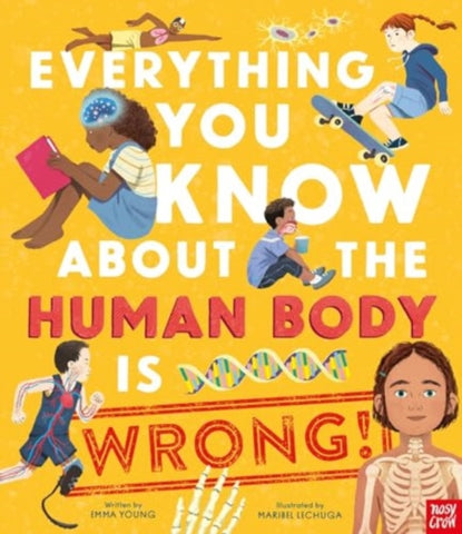 Everything You Know About the Human Body is Wrong!-9781805130598