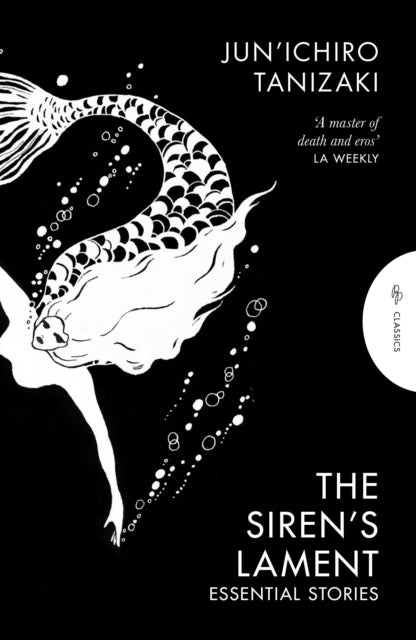 The Siren's Lament : Essential Stories-9781805332220