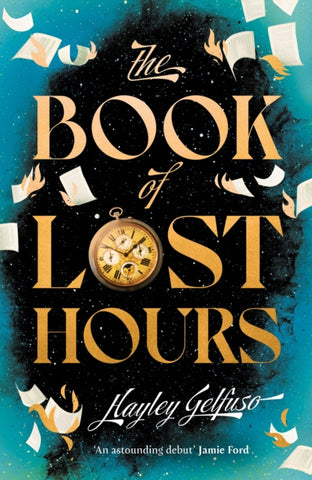 The Book of Lost Hours : The global phenomenon time travel romance that readers are loving-9781805464754