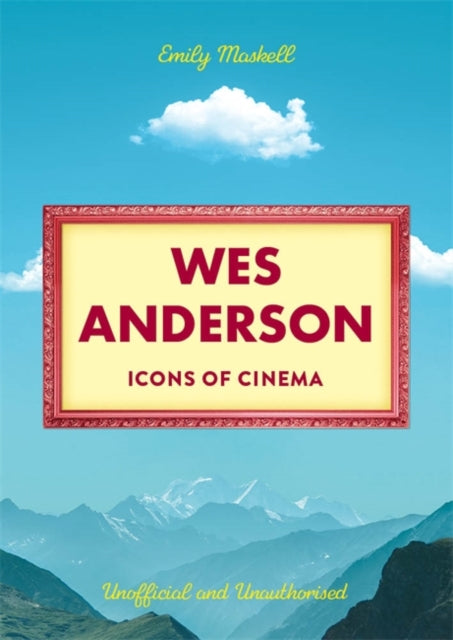 Icons of Cinema: Wes Anderson-9781835871515