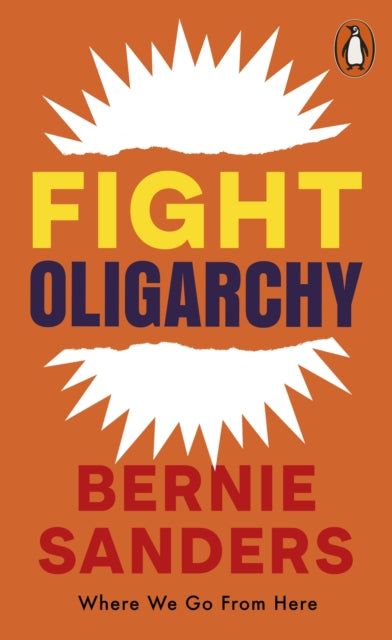 Fight Oligarchy : Where We Go From Here-9781837312948