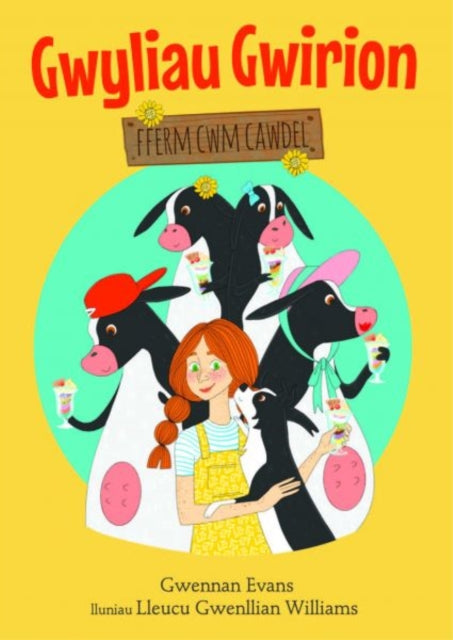 Fferm Cwm Cawdel: Gwyliau Gwirion Fferm Cwm Cawdel-9781845277369