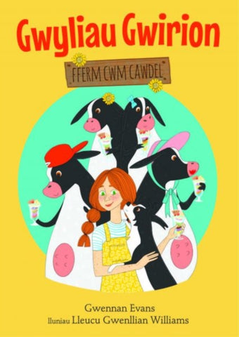 Fferm Cwm Cawdel: Gwyliau Gwirion Fferm Cwm Cawdel-9781845277369