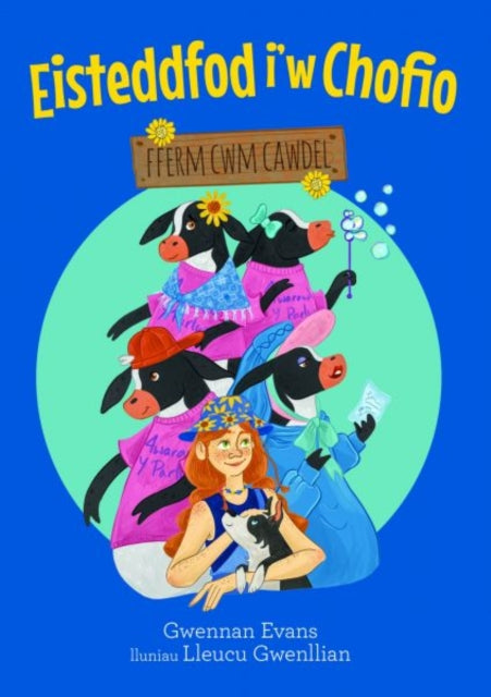 Fferm Cwm Cawdel: Eisteddfod i'w Chofio-9781845278830