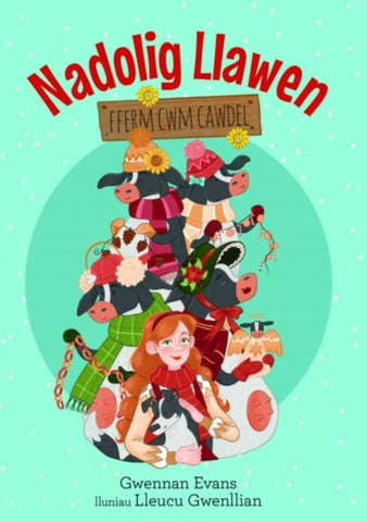 Fferm Cwm Cawdel: Nadolig Llawen-9781845279844