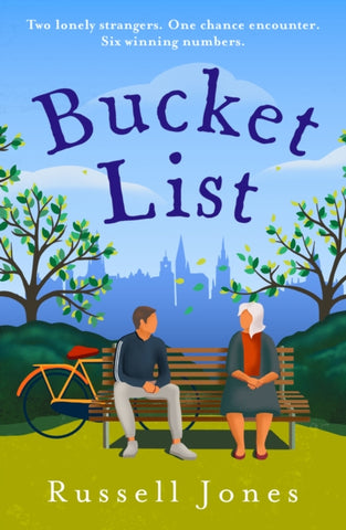 Bucket List : The 'ultimate feel-good novel'-9781846976544