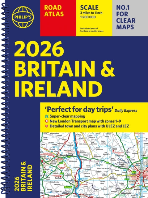 2026 Philip’s Road Atlas Britain & Ireland : (A4 Spiral Bound)-9781849077170
